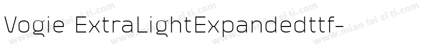 Vogie ExtraLightExpandedttf字体转换